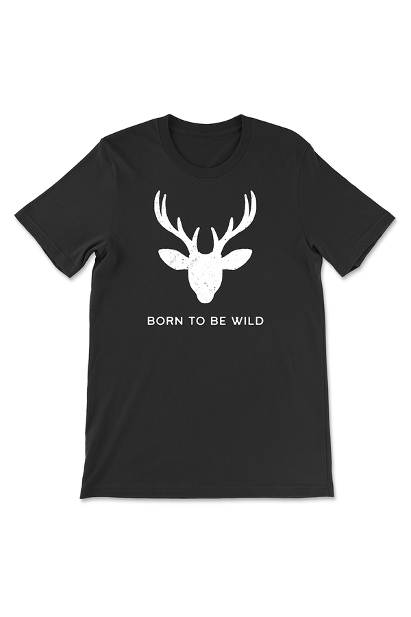 Born to be wild t-shirt - with deer head. Unisex t-shirt.