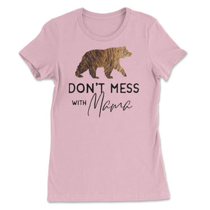 Don't Mess With Mama T-shirt from Spruce and Heron - nature t-shirt designs