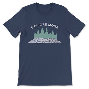 Explore More T-shirt - Nature T-shirts with graphic  100% cotton unisex tee in navy